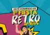Las Toscas: Se viene la primera Fiesta Retro Amigos con música y gastronomía