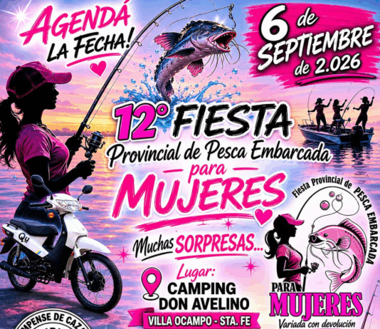 Villa Ocampo: Se viene la 12° Fiesta Provincial de Pesca Embarcada para mujeres