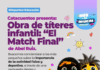 Villa Ocampo: Se reprograma la obra de títeres infantil «El Match Final» para el lunes 24 de agosto
