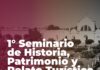 1.° Seminario de Historia, Patrimonio y Relato Turístico en Villa Ocampo
